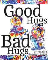 Good Hugs, Bad Hugs 149925444X Book Cover