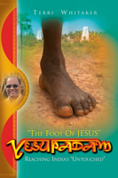 The Foot of Jesus: The Story of an Untouchable 0978742834 Book Cover