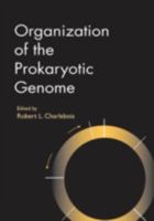 Organization of the Prokaryotic Genome 1555811515 Book Cover