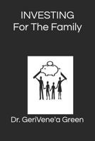 Investing For the Family 1980469156 Book Cover