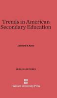 Trends in American Secondary Education 1258323486 Book Cover