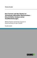 Karl Tornow und das Gesetz zur Verhütung erbkranken Nachwuchses - Eine kritische Analyse seiner Veröffentlichungen.: Welche Position vertritt Karl ... Zusammenhang mit dem GzVeN? 3640902882 Book Cover