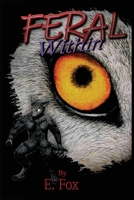 Feral Within 1734825588 Book Cover