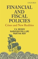 Financial and Fiscal Policies: Crises and New Realities 0198934254 Book Cover