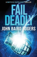 Fail Deadly B0C487LJDJ Book Cover