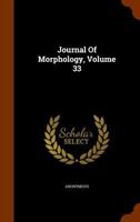 Journal Of Morphology, Volume 33 1175233307 Book Cover