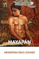 Mayapán (Spanish Edition) B0HB2NV624 Book Cover