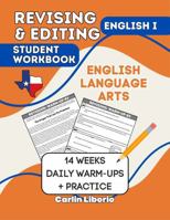 Revising & Editing Student Workbook - English I: English Language Arts - 14 Weeks of Daily Warm-Ups + Practice 1970942029 Book Cover