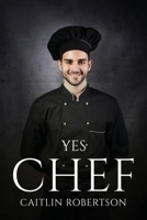 Yes Chef 1805090542 Book Cover