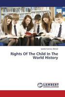 Rights of the Child in the World History 3659507865 Book Cover