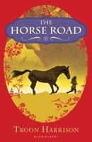 The Horse Road 1599908468 Book Cover