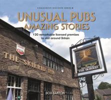 Unusual Pubs Amazing Stories 0857043471 Book Cover