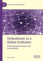 Ombudsman as a Global Institution: Transnational Governance and Accountability 3030326748 Book Cover