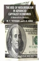The Rise of Neoliberalism in Advanced Capitalist Economies: A Materialist Analysis 0230537030 Book Cover