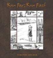 Run Far, Run Fast 1590784693 Book Cover
