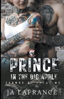 Prince In The big Apple B09ZGXTN6R Book Cover