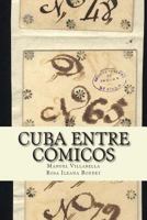 Cuba Entre C�micos: Candamo, Covarrubias Y Prieto 0988448653 Book Cover