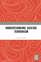 Understanding Suicide Terrorism 0367438380 Book Cover