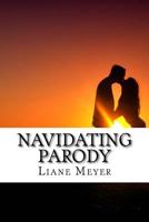 Navidating Parody 1974493237 Book Cover