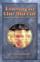 Enemy in the Mirror 1930027508 Book Cover