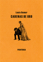 Cadenas de Oro 849286558X Book Cover