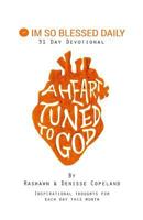 Im So Blessed Daily: A Heart Tuned to God 1542622344 Book Cover