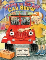 Jeremy and Red Jeep Car Show 1614939004 Book Cover