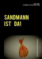 Sandmann ist da!: Papas wilde Gute-Nacht-Geschichte 3738649832 Book Cover