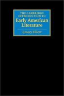 The Cambridge Introduction to Early American Literature (Cambridge Introductions to Literature) 052152041X Book Cover