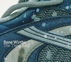 René Wirths: The Thing Itself 3775732233 Book Cover