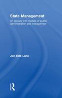 State Management: An Enquiry Into Models of Public Administration & Management 0415492351 Book Cover