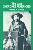 The Last Cherokee Warriors: Zeke Proctor, Ned Christie 0882896431 Book Cover