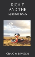 RICHIE AND THE MISSING TOAD (Safety Koala : A Hero's Journey) B0FY5X8CR8 Book Cover