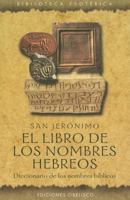 El Libro de los Nombres Hebreos 8477209332 Book Cover