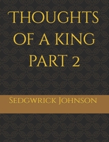 Thoughts of a king part 2 B0BCDF3D51 Book Cover