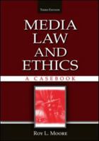 Casebook for Mass Communication Law and Ethics 0805850821 Book Cover