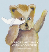 Airport Security with Noonorse 0999653725 Book Cover