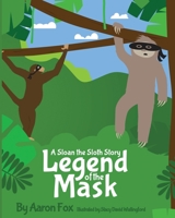 Legend of the Mask 099980085X Book Cover