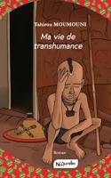 Ma vie de transhumance (French Edition) 9998207509 Book Cover