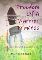 Freedom Of A Warrior Princess 0244467080 Book Cover