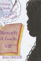 Loving Souls Through Time: Rionach & Gavin B0HG5WFBF9 Book Cover