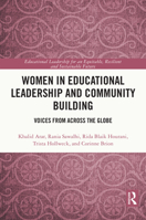 Women in Educational Leadership and Community Building 1032418532 Book Cover