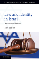 Law and Identity in Israel: A Century of Debate 1108735789 Book Cover