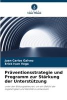Präventionsstrategie und Programm zur Stärkung der Unterstützung (German Edition) 6206456722 Book Cover