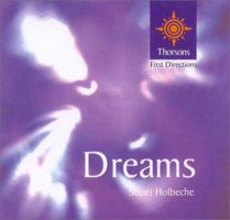Dreams: Thorsons First Directions 0007123531 Book Cover