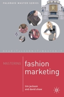 Mastering Fashion Marketing (Palgrave Master) 140391902X Book Cover