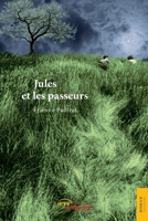 Jules et les Passeurs (French Edition) 2354853173 Book Cover