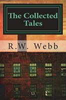 The Collected Tales: Volume One 147923494X Book Cover