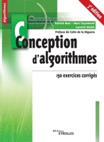 Conception d'algorithmes: 150 exercices corrigés. Préface de Colin de la Higuera (French Edition) 2416001035 Book Cover