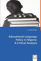 Educational Language Policy in Nigeria: A Critical Analysis 3639063279 Book Cover